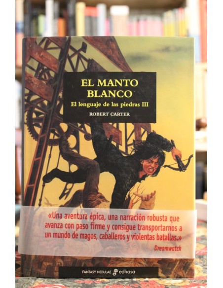El lenguaje de las piedras III. El manto blanco (Usado) El lenguaje de las piedras III. El manto blanco (Usado)