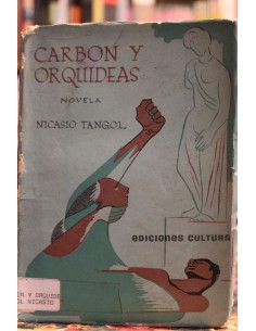 Carbón y orquídeas (Primera edición) (Usado)