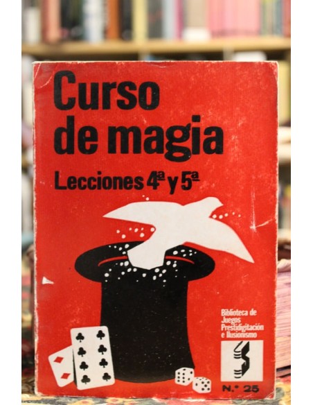 Curso de magia. La prestidigitación para todos. Volumen XXV (Usado)