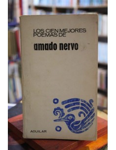 Los cien mejores poemas de Amado Nervo (Usado)