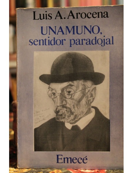 Unamuno, sentidor paradojal (Usado) Unamuno, sentidor paradojal (Usado)