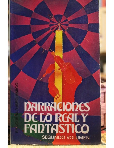 Narraciones de lo real y fantástico. Segundo Volumen (Usado) Narraciones de lo real y fantástico. Segundo Volumen (Usado)