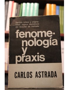 Fenomenología y praxis (Usado)
