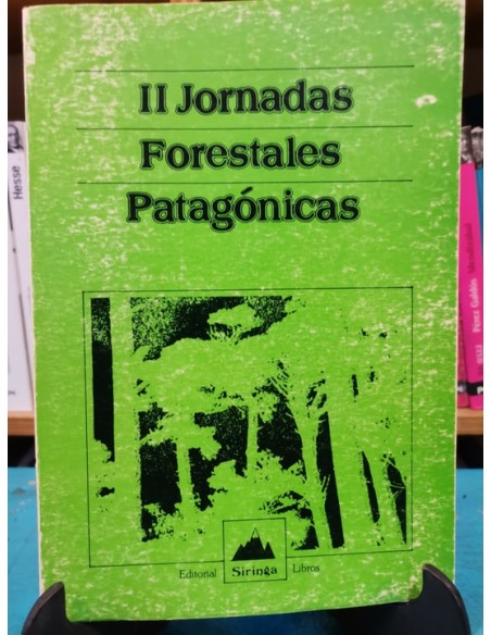 II Jornadas forestales patagónicas. 15 al 20 de Abril de 1985 (Usado) II Jornadas forestales patagónicas. 15 al 20 de Abril de 1985 (Usado)