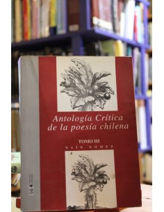 Antología Crítica de la poesía chilena (Tomo III) (Usado)