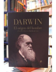 El origen del hombre y la selección en relación al sexo (Usado)