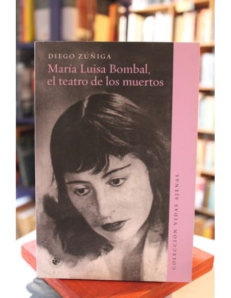 María Luisa Bombal, el teatro de los muertos (Usado) María Luisa Bombal, el teatro de los muertos (Usado)