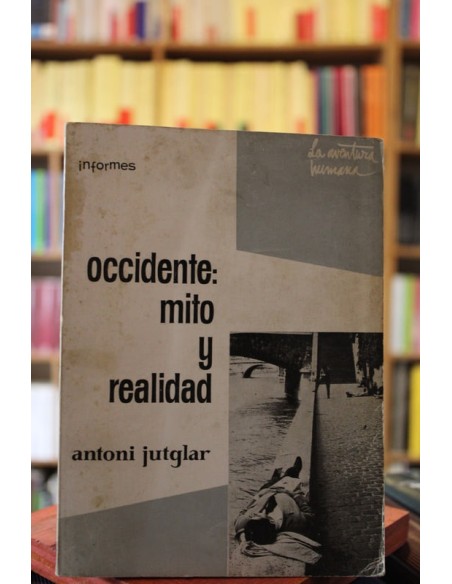 Occidente: mito y realidad (Usado) Occidente: mito y realidad (Usado)