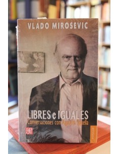 Libres e iguales. Conversaciones con Agustín Squella (Usado)