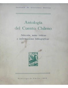 Antología del cuento chileno (Instituto de Literatura Chilena) (Usado)