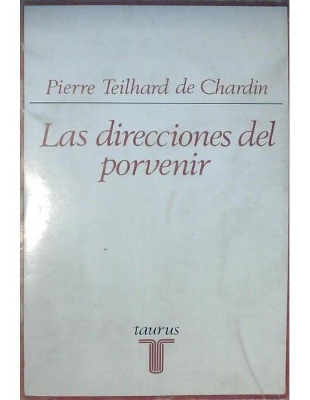 Las direcciones del porvenir (Usado) Las direcciones del porvenir (Usado)