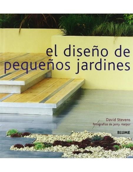 El diseño de pequeños jardines (Usado)