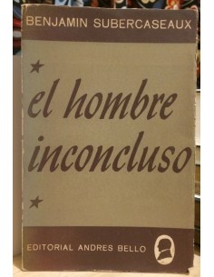 El hombre inconcluso: Ensayo psico-antropológico sobre la heterogeneidad psíquica de la especie huma (Usado)
