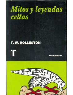 Mitos y leyendas celtas (Turner) (Nuevo)