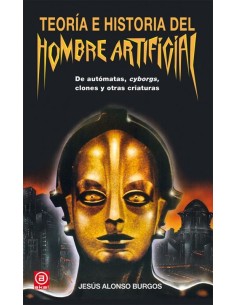 Teoría e historia del hombre artificial (Usado)