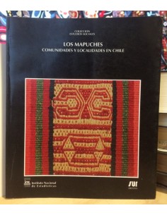Los mapuches: Comunidades y localidades en Chile (Usado)