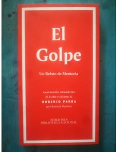 El Golpe. Un relato de memoria (Usado)