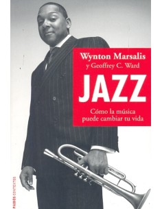 Jazz. Cómo la música puede cambiar tu vida (Usado)