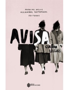 Avisa cuando llegues (Usado)