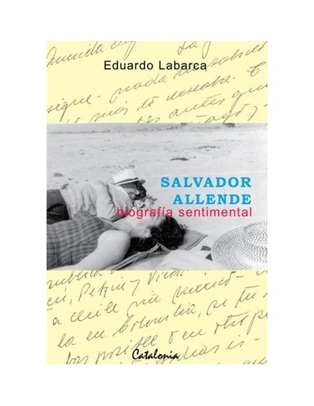 Salvador Allende. Biografía sentimental (Usado)