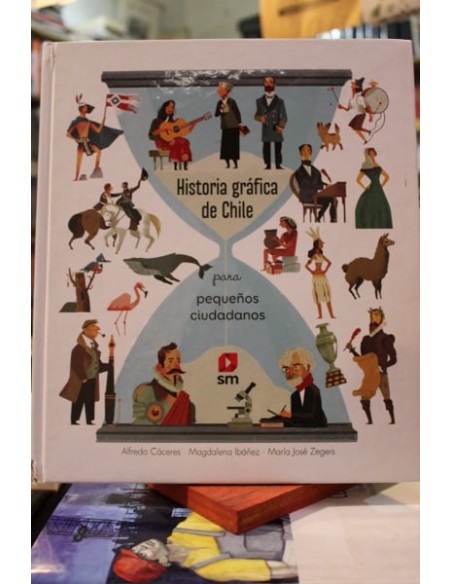 Historia gráfica de Chile para pequeños ciudadanos (Usado)