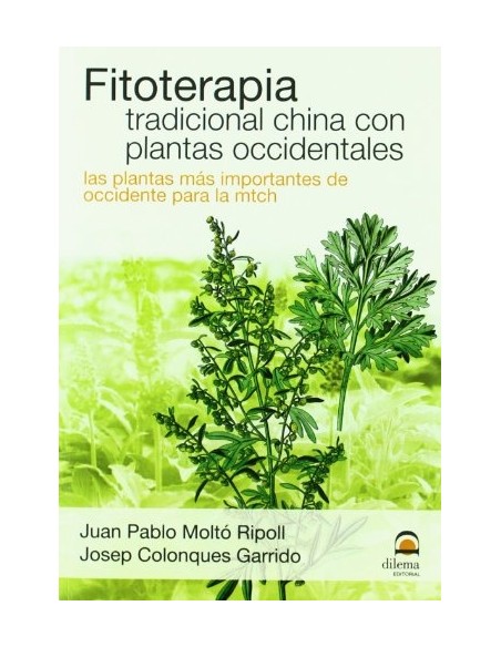 Fitoterapia tradicional china con plantas occidentales (Usado)