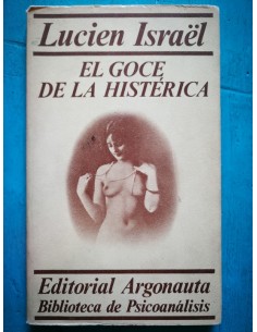 El goce de la histérica (Usado)