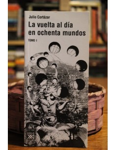 La vuelta al día en ochenta mundos. Tomo I (Usado)