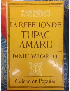 La rebelión de Tupac Amaru (Usado)