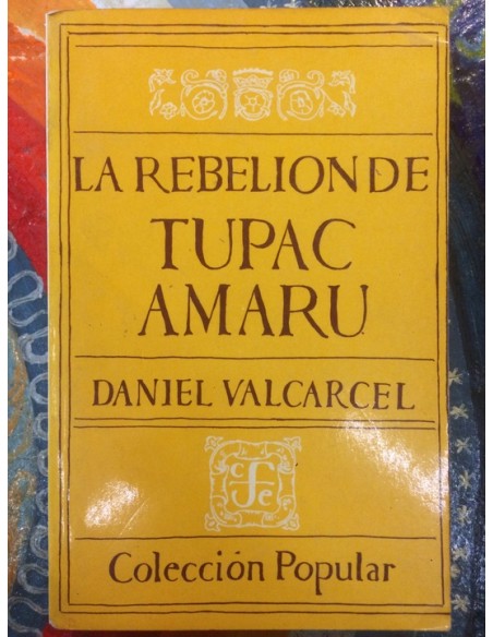 La rebelión de Tupac Amaru (Usado) La rebelión de Tupac Amaru (Usado)