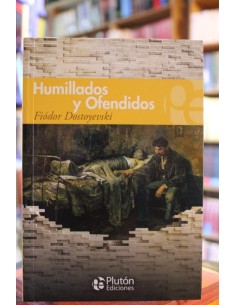Humillados y ofendidos (Usado)