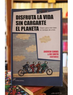 Disfruta la vida sin cargarte el planeta (Usado)
