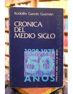 Crónica de medio siglo (Usado)
