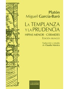 La templanza y la prudencia (Nuevo)