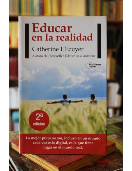 Educar en la realidad (Usado) Educar en la realidad (Usado)