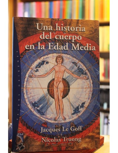 Una historia del cuerpo en la Edad Media (Usado) Una historia del cuerpo en la Edad Media (Usado)