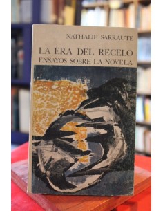 La era del recelo. Ensayos sobre la novela (Usado)