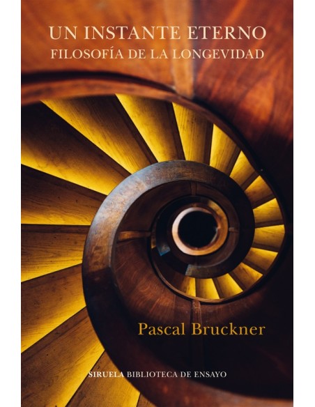 Un instante eterno. Filosofía de la longevidad (Nuevo)