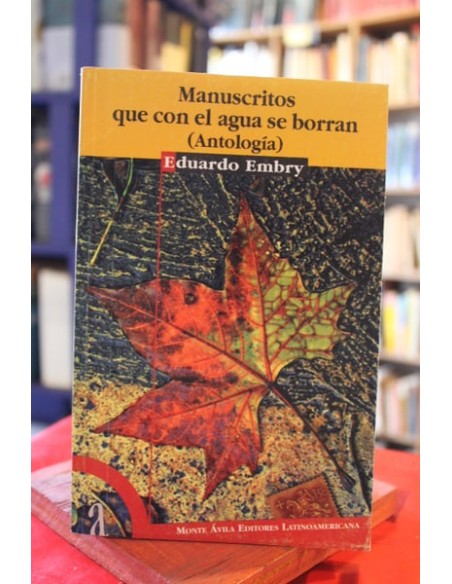 Manuscritos que con el agua se borran (antología) (Usado) Manuscritos que con el agua se borran (antología) (Usado)