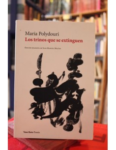 Los trinos que se extinguen (edición bilingüe griego-español) (Usado)