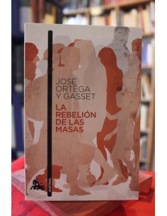 La rebelión de las masas (Usado)