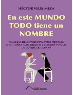 En este mundo todo tiene un nombre (Nuevo)