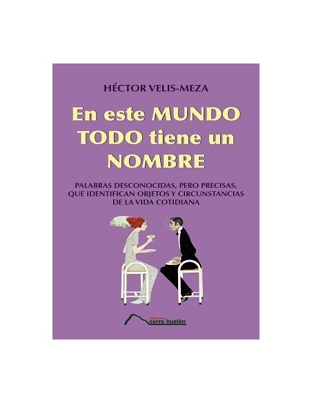 En este mundo todo tiene un nombre (Nuevo)
