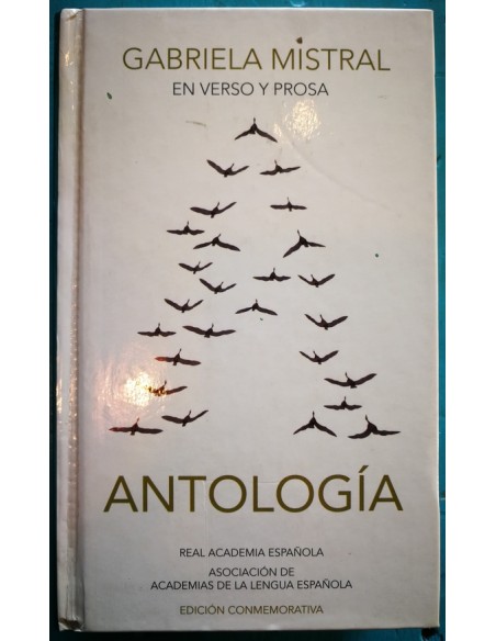 Antología. Gabriela Mistral en verso y prosa (Usado) Antología. Gabriela Mistral en verso y prosa (Usado)