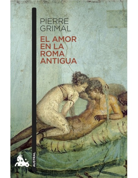El amor en la Roma antigua (Nuevo) El amor en la Roma antigua (Nuevo)