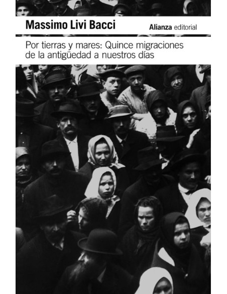 Por tierras y mares: Quince migraciones de la Antigüedad a nuestros días (Nuevo) Por tierras y mares: Quince migraciones de la Antigüedad a nuestros días (Nuevo)