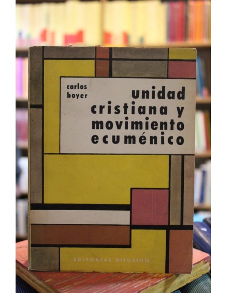 Unidad cristiana y movimiento ecuménico (Usado) Unidad cristiana y movimiento ecuménico (Usado)