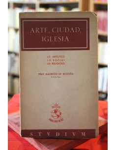 Arte, ciudad, iglesia: lo artístico, lo social y lo religioso (Usado)