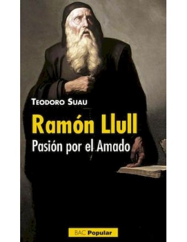 Ramón Llull. Pasión por el Amado (Nuevo)