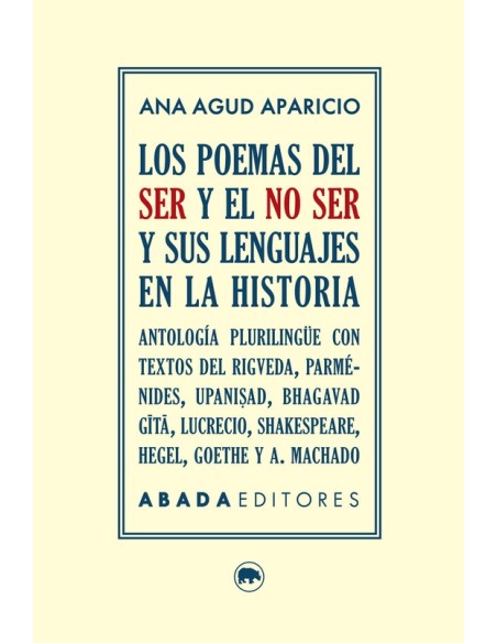 Los poemas del ser y el no ser y sus lenguajes en la historia (Nuevo) Los poemas del ser y el no ser y sus lenguajes en la historia (Nuevo)